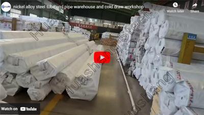 Nickel Alloy Steel Tube And Pipe Warehouse And Cold Draw Workshop